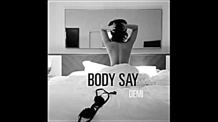 *2016* Demi Lovato - Body Say