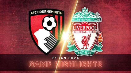 Bournemouth vs. Liverpool - Condensed Game