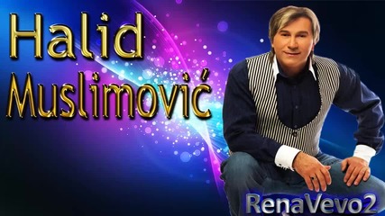 Halid Muslimovic - Rado bih opet sa tobom
