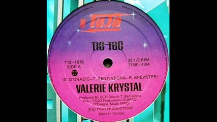 Valerie Krystal - Tic Toc ( Club Mix ) 1983