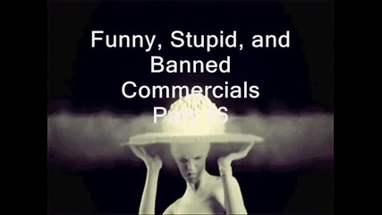 Смешни,глупави и забранени реклами - Смях