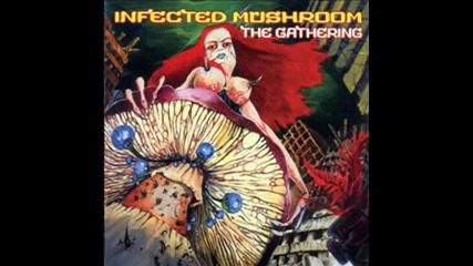 Infected Mushroom - Return Of The Shadows