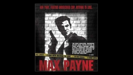 Max Payne Ost - Men In Blue