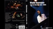 Vlado Georgiev - Mi nismo mi (Live) - (Audio 2005)