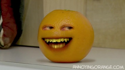 Annoying Orange - Досадният портокал
