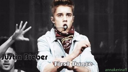 Justin Bieber - First Dance