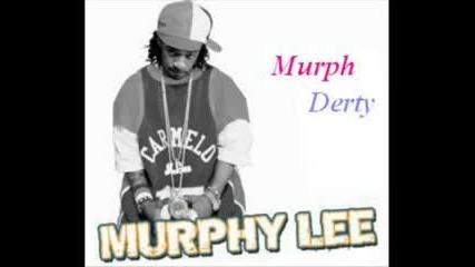 Murphy Lee - Murph Derty