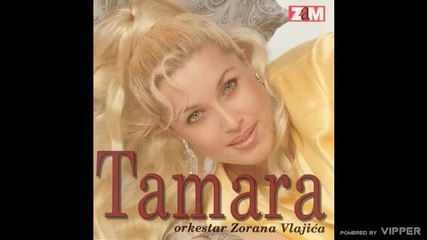 Tamara Bliznakovic - Zar ti - (audio 1998)