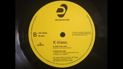 K-klass - Rhythm Is A Mystery