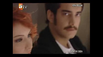Любов и Наказание ( Ask Ve Ceza) Бг Суб Еп.5 Част 4