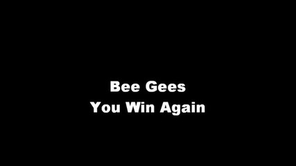 Bee Gees You Win Again, Album Studio Version Hq