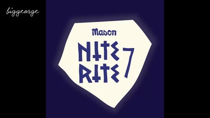 Mason - Nite Rite Seven