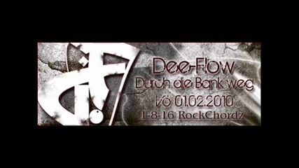 Dee-flow - Durch die Bank
