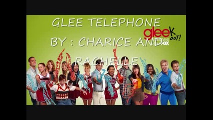 Telephone glee Cast