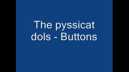 Pyssicat Dolls - Buttons