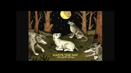 Haste the Day - Attack of the Wolf King [full album )