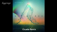 Cicada - Hit My Ego ( Cicada Remix ) [high quality]
