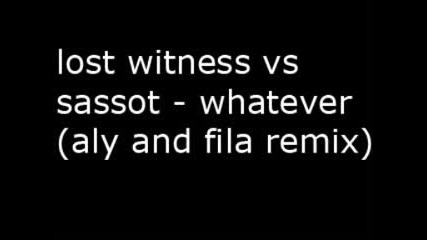 Lost Witness Vs Sassot - Whatever