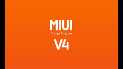 Orange - Miui Ringtone that won million hearts! ♫
