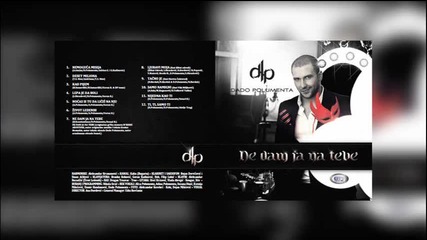 New !!! Dado Polumenta - Lepa je da boli __ Official Audio 2013