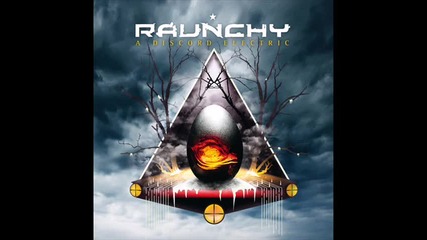 Raunchy - Dim The Lights And Run