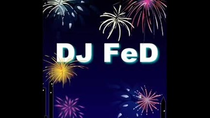 Cascada - Dangerous (dj Fed Beatmix) 