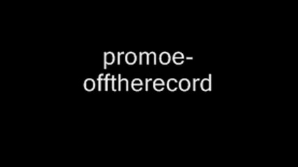 Promoe - Off The Record (with lyrics)