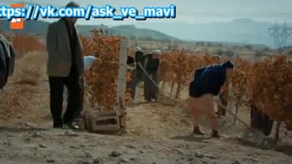 Любовь и Мави 03 рус суб Ask ve Mavi