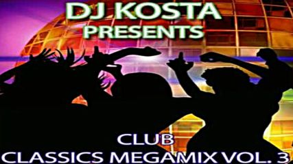 Dj Kosta pres Club Classics Megamix Vol3