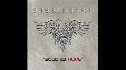 Steelheart - Good 2b Alive 