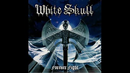 White Skull - Heavy Metal Axes (forever Fight) 