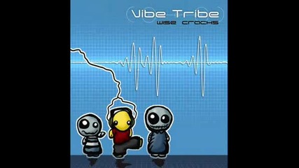06.vibe Tribe - Rearranged