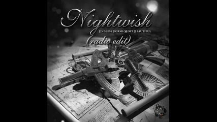 Nightwish (radio edit) Endless Forms Most Beautiful (2015) from the single Efmb # hd