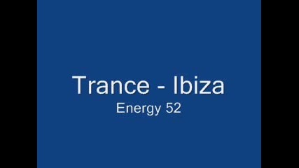 Trance - Ibiza - Energy 52