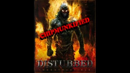 The Night - Disturbed - Chipmunkified