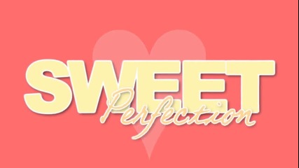 Sweet Perfection Mep