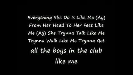 Girlicious - Like Me - With Official Lyrics