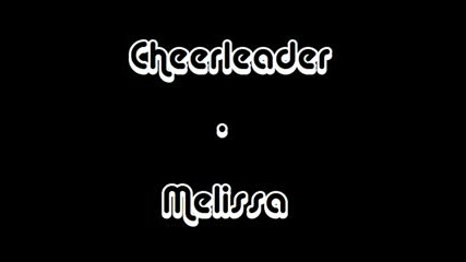 Cheerleader - Melissa
