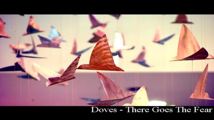 Doves - There Goes The Fear 