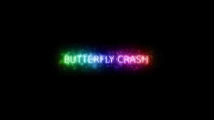 Butterfly Crash - World In Between (dubstep) 