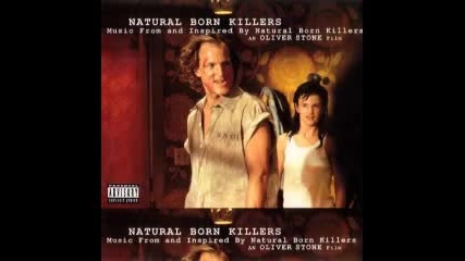 Natural Born Killers Soundtrack (waiting for the Miracle)