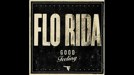 Florida- Good Feeling 2011