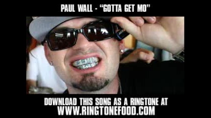 Paul Wall - Gotta Get Mo