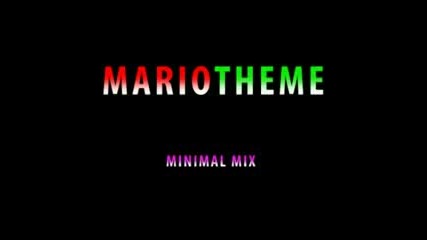 Mario Song - Minimal Mix*annihilate