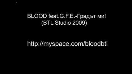 Blood feat.g.f.e. - Gradut Mi