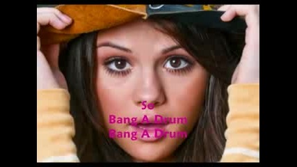 Selena Gomez - Bang A Drum + lyrics