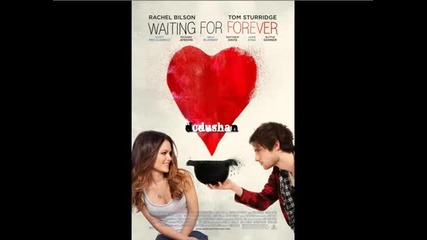 Waiting for forever - soundtrack