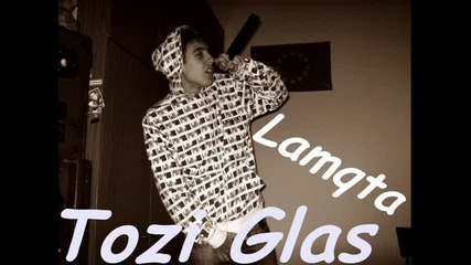 Lamqta - Tozi Glas 