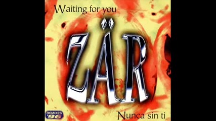 Zar - Waiting For You ( Club Mix ) 1996