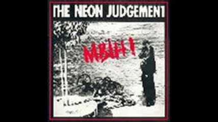 The Neon Judgement - Lets Get Born 